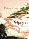 Triptych, An Erotic Adventure (eBook): 3 Stories in 1